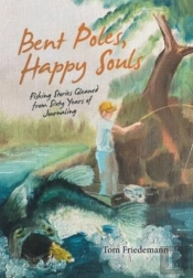 Bent Poles, Happy Souls