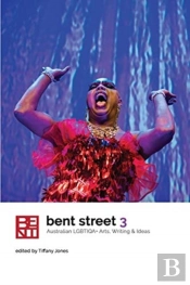 Bent Street 3: Australian Lgbtiqa+ Arts,