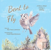 Bent To Fly