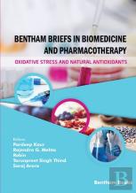 Bentham Briefs In Biomedicine And Pharmacotherapy Oxidative Stress And Natural Antioxidants