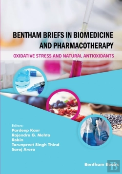 Bertrand.pt - Bentham Briefs In Biomedicine And Pharmacotherapy Oxidative Stress And Natural Antioxidants