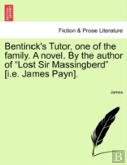 Bertrand.pt - Bentinck'S Tutor, One Of The Family. A N