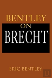 Bentley On Brecht