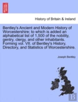 Bertrand.pt - Bentley'S Ancient And Modern History Of