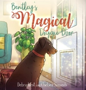 Bentley'S Magical Doggie Door