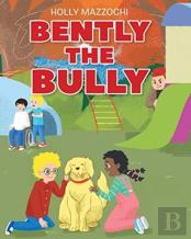 Bently The Bully