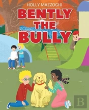 Bently The Bully