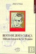 Bento de Jesus Caraça - Militante Integral do Ser Humano