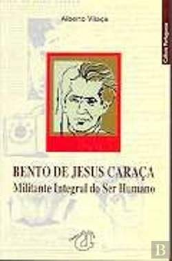 Bertrand.pt - Bento de Jesus Caraça - Militante Integral do Ser Humano