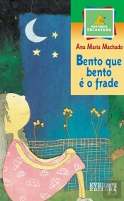 Bento Que Bento é o Frade