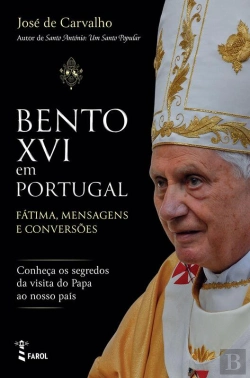 Bertrand.pt - Bento Xvi Em Portugal