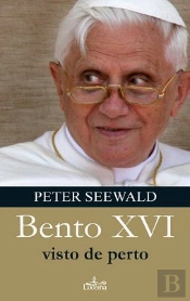 Bento XVI Visto de Perto
