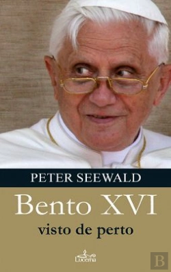 Bertrand.pt - Bento XVI Visto de Perto