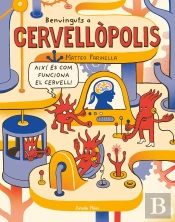 Benvinguts A Cervellòpolis