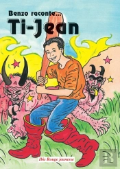 Benzo Raconte... Ti-Jean