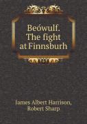 BeóWulf. The Fight At Finnsburh