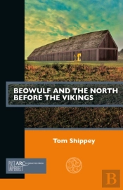 Beowulf And The North Before The Vikings