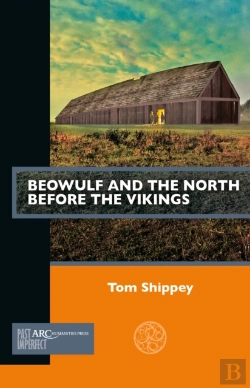 Bertrand.pt - Beowulf And The North Before The Vikings