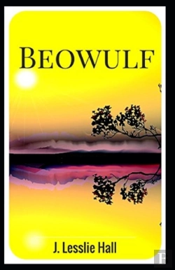 Bertrand.pt - Beowulf By J. Lesslie Hall( Illustrated Edition)