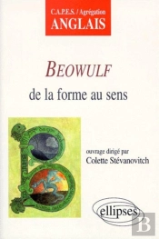 Beowulf - De La Forme Au Sens