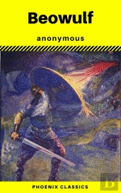 Beowulf (Phoenix Classics)