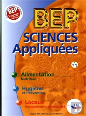 Bep Sciences Appliquées ; Alimention, Hygiène, Locaux