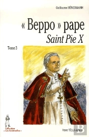 'Beppo' Pape ; Saint Pie X T.3