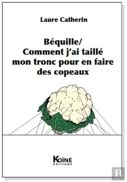 Bertrand.pt - Béquille / Comment J'Ai Taillé Mon Corps Pour En Faire Des Copeaux