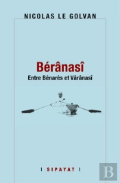 Beranasi, De Benares A Varanasi