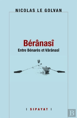 Bertrand.pt - Beranasi, De Benares A Varanasi