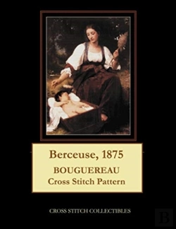 Bertrand.pt - Berceuse, 1875: Bouguereau Cross Stitch