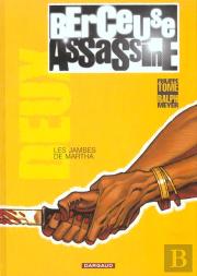 Berceuse Assassine T.2; Les Jambes De Martha