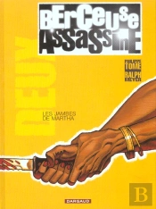 Berceuse Assassine T.2; Les Jambes De Martha