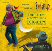 Berceuses Et Comptines Du Monde - T11 - Comptines Et Berceuses Tsiganes