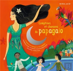 Bertrand.pt - Berceuses Et Comptines Du Monde - T14 - Comptines Et Chansons Du Papagaio - Nouvelle Edition