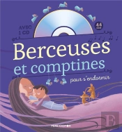 Berceuses Et Comptines Pour S'Endormir + Cd