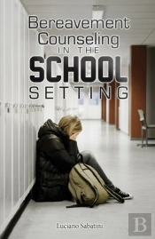 Bereavement Counseling In The School Setting