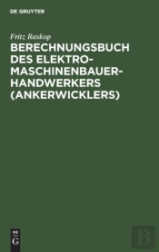Berechnungsbuch Des Elektromaschinenbaue