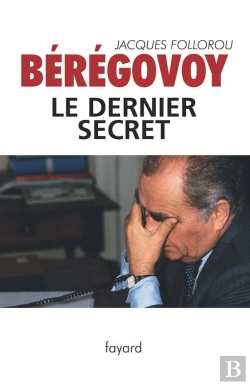 Bertrand.pt - Bérégovoy, Le Dernier Secret