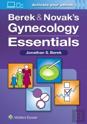 Berek & Novakâ€™S Gynecology Essentials