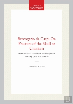 Bertrand.pt - Berengario Da Carpi On Fracture Of The Skull Or Cranium