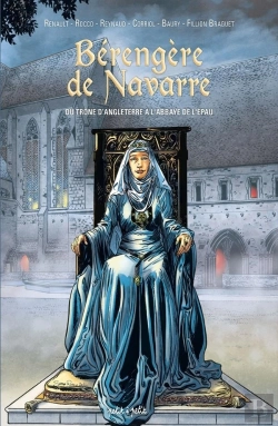 Bertrand.pt - Bérengère De Navarre : Du Trône D'Angleterre À L'Abbaye De L'Épau