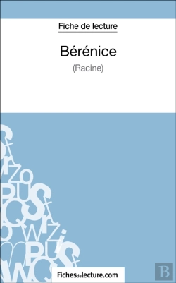 Bertrand.pt - Bérénice De Racine (Fiche De Lecture)