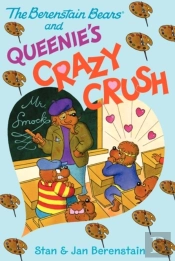 Berenstain Bears And Queenie'S Crazy Crush