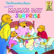 Berenstain Bears And The Mama'S Day Surprise