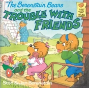 Berenstain Bears And The Trouble With Friends