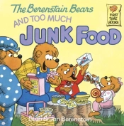 Berenstain Bears And Too Much Junk Food