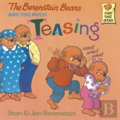 Berenstain Bears And Too Much Teasing