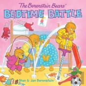 Berenstain Bears' Bedtime Battle