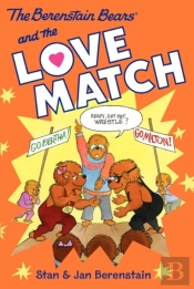 Berenstain Bears Chapter Book: The Love Match